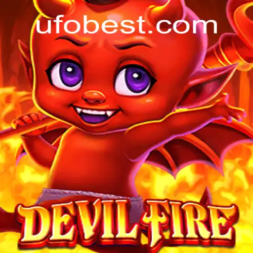 Exploring DevilFire: The Unique Gaming Experience Enhanced by UFOBET.com Oficial Slots Brasil #1