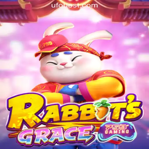 Discover the Enchanting World of RabbitsGrace on UFOBET.com Oficial Slots Brasil #1